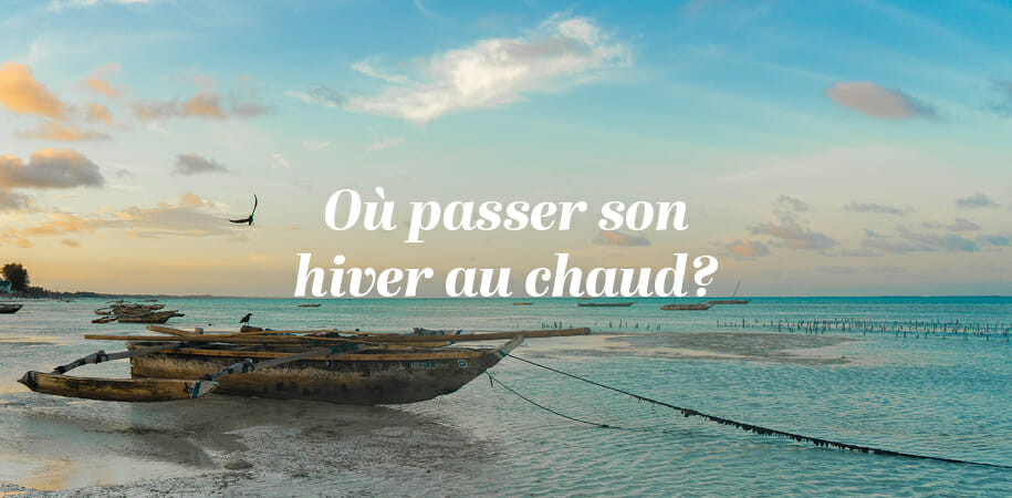Ou Partir En Hiver Au Soleil Choisir Ma Periode De Vacances